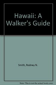 Hawaii: A Walker's Guide
