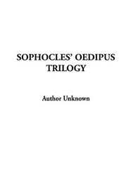 Sophocles' Oedipus Trilogy