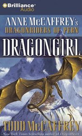 Dragongirl: Anne McCaffrey's Dragonriders of Pern