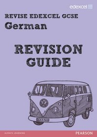 Revise Edexcel: Edexcel Gcse German Revision Guide (Revise Edexcel Mfl)
