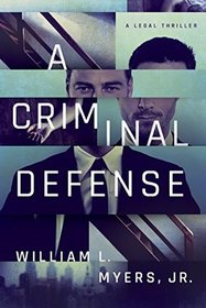A Criminal Defense (Philadelphia Legal, Bk 1)