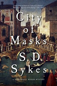 City of Masks: A Somershill Manor Mystery