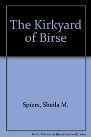 The Kirkyard of Birse