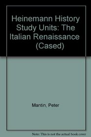 The Italian Renaissance (Heinemann History Study Units)