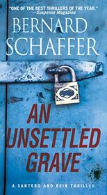 An Unsettled Grave (A Santero and Rein Thriller)