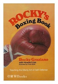 Rocky's Boxing Book: Teaching the Art of Self Defense