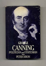 George Canning, politician and statesman