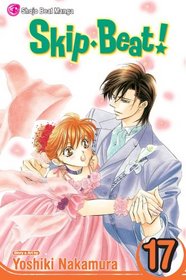 Skip Beat!, Volume 17 (Skip Beat (Graphic Novels))