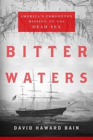 Bitter Waters: America's Forgotten Mission to the Dead Sea