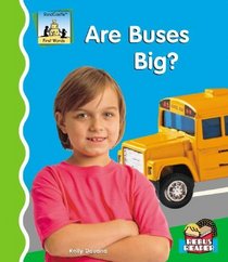 Are Buses Big? (First Words)