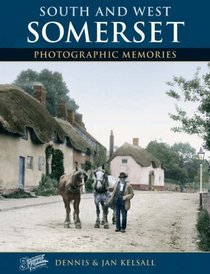 South and West Somerset (Photographic Memories)