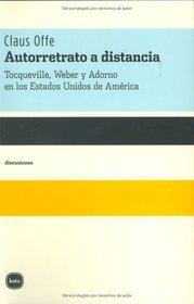 Autorretrato a distancia/ Self Portrait from a Distance: Tocuue Ville, Webber Y Adorno En Los Estados Unidos De America