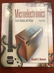 Microelectronic Circuit Analysis and Design (Electrical & Computer Engineering)
