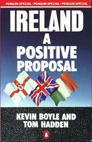 Ireland: A Positive Proposal (Penguin Books)