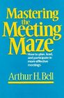 Mastering the Meeting Maze
