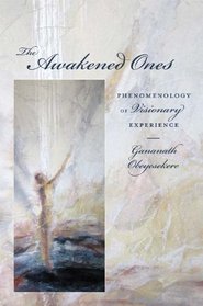 The Awakened Ones: Phenomenology of Visionary Experience