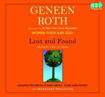Lost and Found: Unexpected Revelations about Food and Money