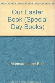Our Easter Book (Special Day Books)