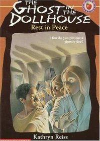 Rest in Peace (The Ghost in the Dollhouse , No 3)