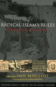 Radical Islams Rules : The Worldwide Spread of Extreme Sharia Law