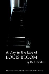 A Day in the Life of Louis Bloom (Mccusker Mystery)