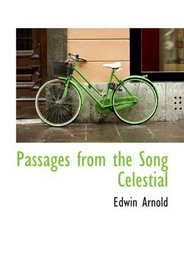Passages from the Song Celestial
