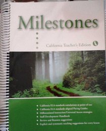 California Teacher's Edition (Milestones, Volume A)