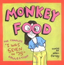 Monkey Food: The Complete 