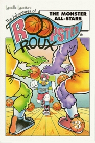 The Adventures of Roopster Roux: The Monster All-Stars (Adventures of Roopster Roux)