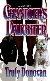 Chandler's Daughter: A Lexy Connor Mystery
