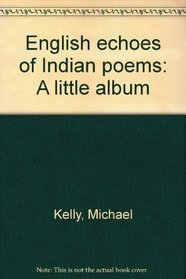 English echoes of Indian poems: A little album
