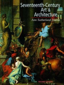 Seventeenth Century Art and Architecture (2nd Edition)