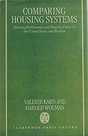 Comparing Housing Systems: Housing Performance and Housing Policy in the United States and Britain
