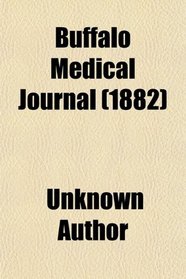 Buffalo Medical Journal (1882)