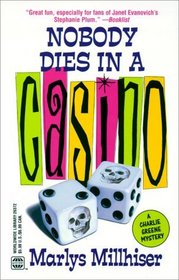 Nobody Dies In A Casino (Charlie Greene, Bk 5)