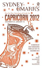 Sydney Omarr's Day-by-Day Astrological Guide for the Year 20 12:Capricorn (Sydney Omarr's Day By Day Astrological Guide for Capricorn)