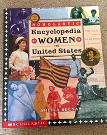 Scholastic Encyclopedia of Women in the United States