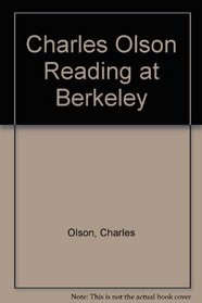 Charles Olson Reading at Berkeley