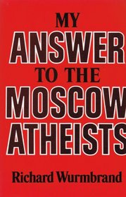 My answer to the Moscow atheists