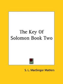 The Key of Solomon: Book2