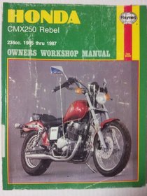 Honda Cmx250 Rebel Owners Workshop Manual (Haynes owners workshop manual series)