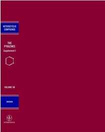 The Chemistry of Heterocyclic Compounds, Supplement I (Chemistry of Heterocyclic Compounds: A Series Of Monographs) (Volume 58)