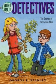 The Secret of the Green Skin (Third Grade Detectives Bk 6)