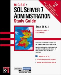 MCSE: SQL Server 7 Administration Study Guide