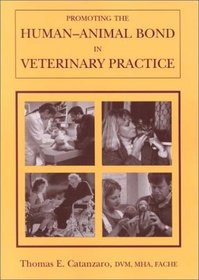 Promoting the Human-Animal Bond in Veterinary Practice