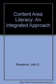 Content Area Literacy: An Integrated Approach