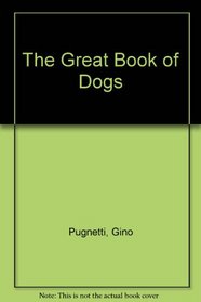 The Great Book of Dogs