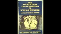 The architecture and furnishings of Norfolk churches