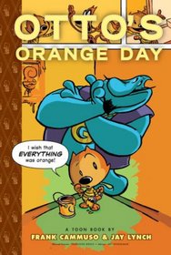 Otto's Orange Day (Toon Books)