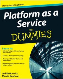 Platform as a Service For Dummies (For Dummies (Computer/Tech))